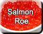 Salmon Roe